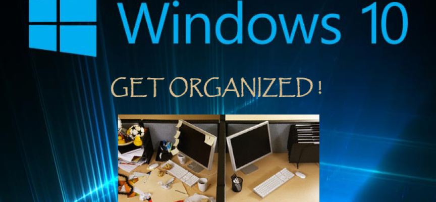 Get Organized in Windows 10